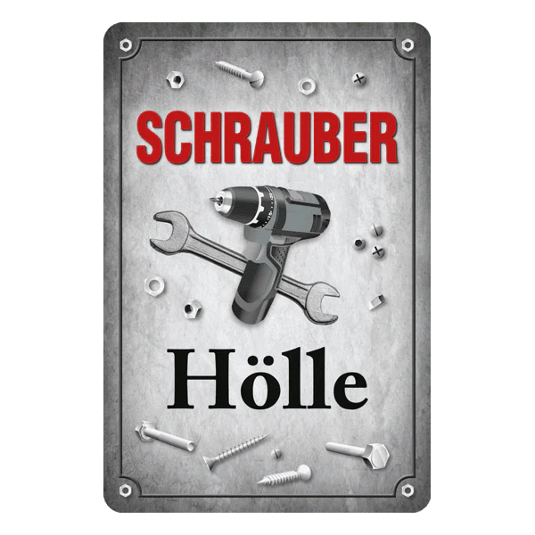 Blechschild "Schrauber Hölle"